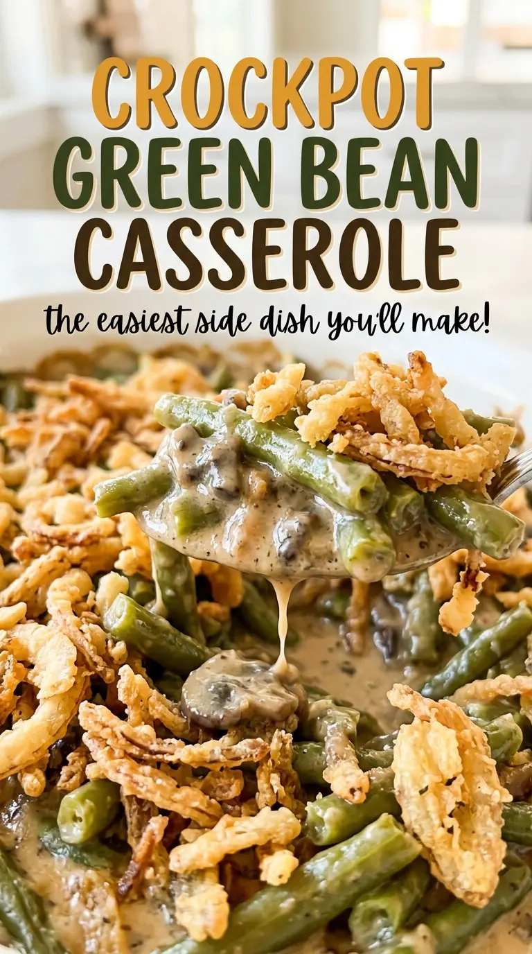 Crockpot Green Bean Casserole creamy, crisp-topped