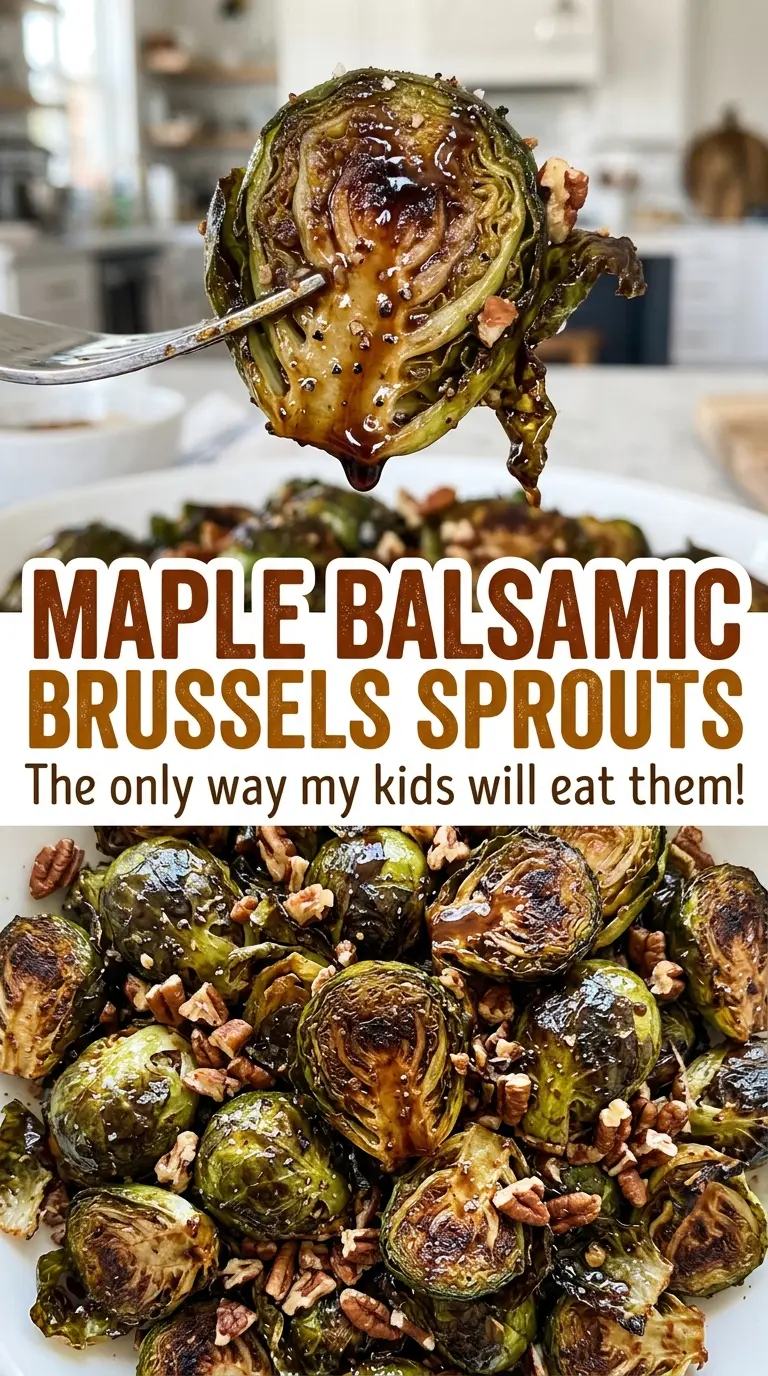 Maple Balsamic Brussels Sprouts roasted and glazed